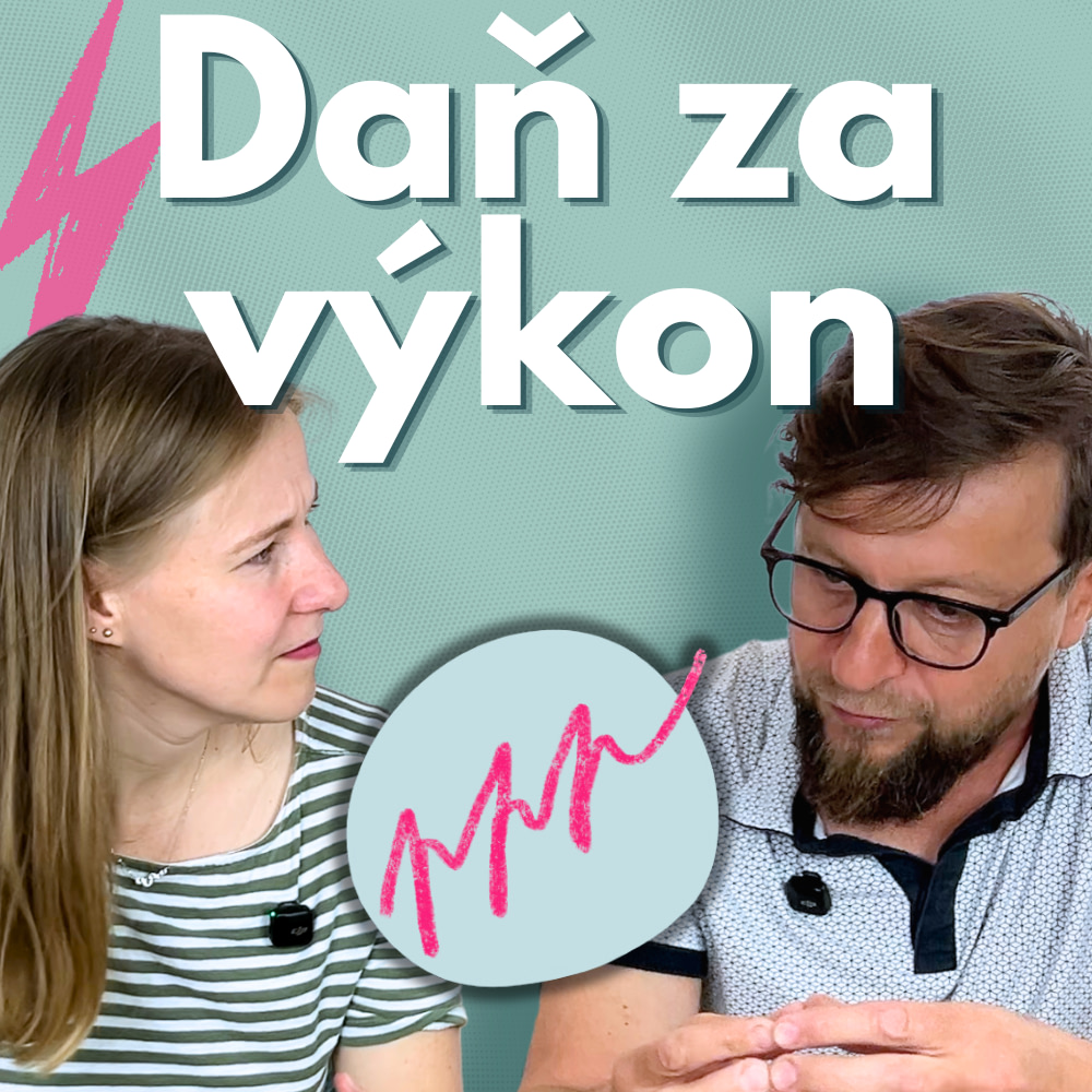 Kateřina Benáčková a Kamil Buchta v podcastu. "Daň za výkon"